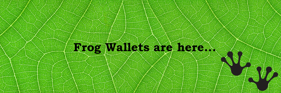 Frog Wallets Are Here...
